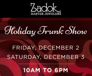 Zadok's 2016 Holiday Jewelry Trunk Show